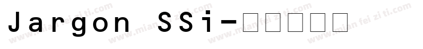 Jargon SSi字体转换